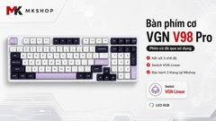 Bàn Phím Cơ VGN V98 Pro (Cũ) - Layout 98%, 3 Mode, Switch VGN Linear | MKShop