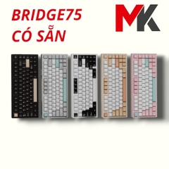 [Có sẵn] Bridge75 - Bàn phím cơ gaming khung nhôm 3 mode RGB tạ phay xước ngàm ball catch tiện lợi