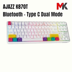 Bàn Phím Cơ Ajazz K870T - RGB, Bluetooth, Type-C Dual Mode | MKShop
