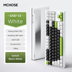 Bàn Phím Cơ MCHOSE GX87 V2 Ball Catch - Nhôm CNC, Tháo Lắp Nhanh, Gasket Mount, 3 Mode, LED RGB | MKShop