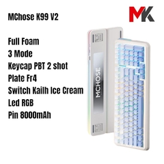 Bàn Phím Cơ Mchose K99 V2 - Layout 99, Gasket Mount, LED RGB, 3 Chế Độ Kết Nối | MKShop