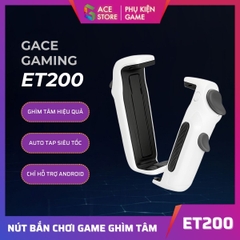 [Chính hãng] Nút Bắn Chơi Game Gace Gaming ET200 – Phụ Kiện PUBG/Free Fire, Auto Tap, Giảm Giật, Nút Bắn Điện Thoại