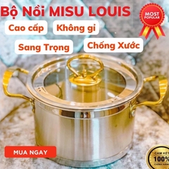 Bộ nồi 3 đáy 6 chi tiết MISU LOUIS cao cấp dùng cho mọi loại bếp