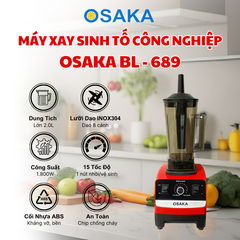 Máy xay sinh tố công nghiệp OSAKA đa năng siêu mạnh BL-689 - Dung tích 2L