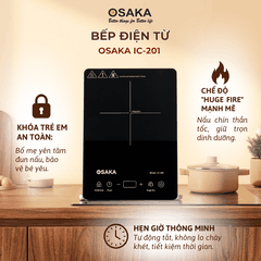 Bếp Từ OSAKA IC-201 2100W – Siêu Mỏng, Cảm Ứng, Cuộn Dây Đồng 2 Lớp, Tự Ngắt Khi Nhấc Nồi, Khóa An Toàn