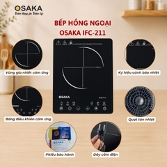 Bếp Hồng Ngoại Osaka IFC-211 Công Suất 2200W – 8 Mức Công Suất, 6 Chế Độ Nấu, Hẹn Giờ 4 Giờ, Khóa An Toàn