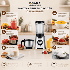 Máy Xay Sinh Tố Cao Cấp OSAKA BL-889 Dung Tích 1.5L -  Công Suất 600W - 2 Cối Đa Dụng