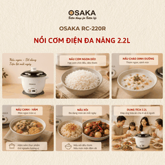 Nồi Cơm Điện Nắp Rời OSAKA RC-220R Dung Tích 2.2L - Công Suất 900W – Lòng Nồi Chống Dính – Nắp Inox 304