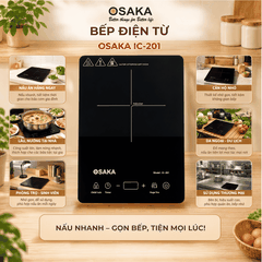 Bếp Từ OSAKA IC-201 2100W – Siêu Mỏng, Cảm Ứng, Cuộn Dây Đồng 2 Lớp, Tự Ngắt Khi Nhấc Nồi, Khóa An Toàn