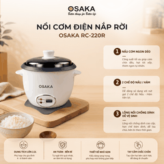 Nồi Cơm Điện Nắp Rời OSAKA RC-220R Dung Tích 2.2L - Công Suất 900W – Lòng Nồi Chống Dính – Nắp Inox 304