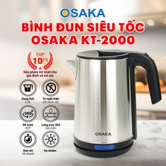 BÌNH ĐUN SIÊU TỐC INOX MỜ 304_ Osaka KT-2000_ 2 lít