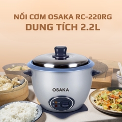 Nồi cơm điện Osaka RC220R(Màu Xám Phong Cách)  - Nấu cơm không phân biệt mọi loại gạo
