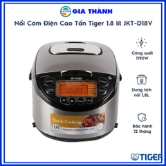 Nồi cơm điện tử cao tần Tiger JKT-D18V dung tích 1.8L - Hàng chính hãng