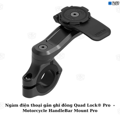 Ngàm giữ điện thoại Quadlock HandleBar Mount Pro