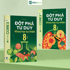 Combo - Đột phá tư duy Khoa học tự nhiên 8 (2 tập)