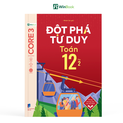 Sách - Đột phá tư duy Toán 12 - Dùng chung cho các bộ SGK