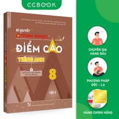 Sách - Bí quyết chinh phục điểm cao tiếng Anh 8 Tập 2