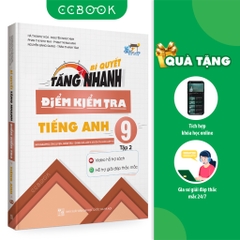 Sách - Bí quyết tăng nhanh điểm kiểm tra Tiếng Anh 9  Tập 2