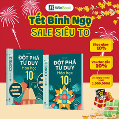 Combo Đột phá tư duy Hoá học 10 (2 tập) - Dùng cho mọi bộ SGK - Tự học hiệu quả | WinBook