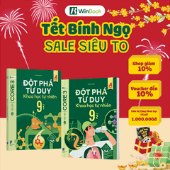 Sách - Đột phá tư duy Khoa học tự nhiên 9 - Dùng cho mọi bộ SGK - Tự học hiệu quả | WinBook