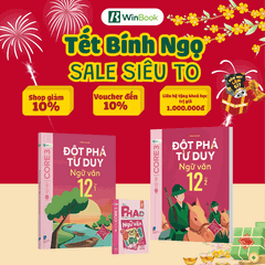 [COMBO] Bộ 3 cuốn P.H.A.O Ngữ văn Ôn luyện thi tốt nghiệp THPT, ĐGNL và Đột phá tư duy Ngữ văn 12 (2 tập) - Chính hãng WinBook - Sách ôn Tết
