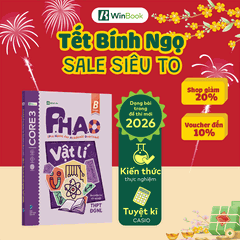 Sách P.H.A.O Vật lí Ôn luyện thi tốt nghiệp THPT, ĐGNL - Trợ thủ đắc lực lấy gốc lí thuyết | WinBook