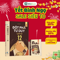 [COMBO] Bộ 2 cuốn P.H.A.O Lịch sử Ôn luyện thi tốt nghiệp THPT, ĐGNL và Đột phá tư duy Lịch sử 12 - Chính hãng WinBook - Sách ôn Tết