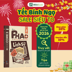 Sách P.H.A.O Lịch sử Ôn luyện thi tốt nghiệp THPT, ĐGNL - Trợ thủ đắc lực lấy gốc lí thuyết | WinBook