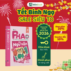Sách P.H.A.O Ngữ văn Ôn luyện thi tốt nghiệp THPT, ĐGNL - Trợ thủ đắc lực lấy gốc lí thuyết | WinBook