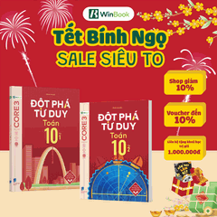 Combo Đột phá tư duy Toán 10 (2 tập) - Dùng cho mọi bộ SGK - Tự học hiệu quả | WinBook