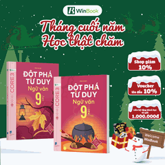 Sách - Đột phá tư duy Ngữ văn 9 - Dùng chung cho các bộ SGK (Ngữ liệu Cánh Diều) - Giúp con tự học tốt - Chính hãng WinBook