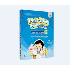 Sách - Phát triển năng lực Khoa học tự nhiên 6 - Tập 1 - Chính hãng CCbook