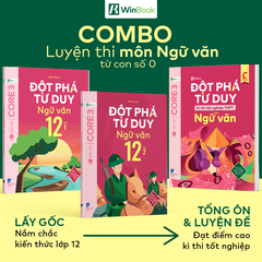 [HỌC LÀ ĐỖ] Bộ 3 cuốn Đột phá tư duy Ngữ văn 12 (2 tập), Đột phá tư duy kì thi TN THPT môn Ngữ văn