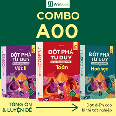 [COMBO NÂNG ĐIỂM KHỐI A00] Bộ 3 cuốn Đột phá tư duy kì thi tốt nghiệp THPT môn Toán, Lí, Hoá