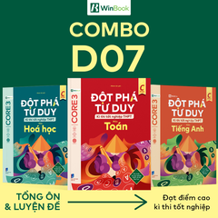 [COMBO NÂNG ĐIỂM KHỐI D07] Bộ 3 cuốn Đột phá tư duy kì thi tốt nghiệp THPT môn Toán, Hoá, Tiếng Anh