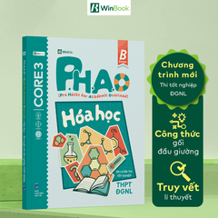 Sách P.H.A.O Hoá học Ôn luyện thi tốt nghiệp THPT, ĐGNL - Trợ thủ đắc lực lấy gốc lí thuyết | WinBook