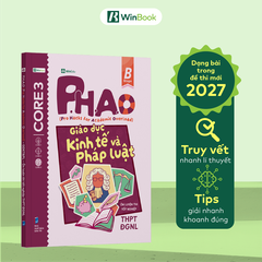 Sách tham khảo KTPL Lớp 12 - Sách P.H.A.O Ôn luyện thi tốt nghiệp THPT, ĐGNL môn Giáo dục Kinh tế và Pháp luật - Vững lí thuyết THPT 2027 | WinBook