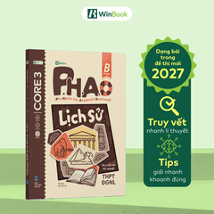 Sách tham khảo Sử Lớp 12 - Sách P.H.A.O Ôn luyện thi tốt nghiệp THPT, ĐGNL môn Lịch sử - Vững lí thuyết THPT 2027 | WinBook