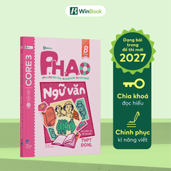 Sách tham khảo Văn Lớp 12 - Sách P.H.A.O Ôn luyện thi tốt nghiệp THPT, ĐGNL môn Ngữ văn - Vững lí thuyết THPT 2027 | WinBook