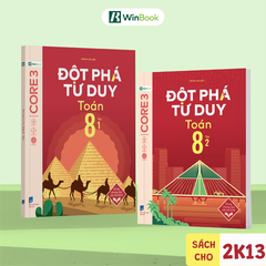 Bộ 2 Tập Sách Đột phá tư duy Toán 8 - Sách Toán 8 tự học, ôn tập chương trình SGK mới cho 2k13 | WinBook