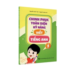 Sách - Chinh phục toàn diện kỹ năng viết tiếng Anh - Lớp 4
