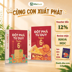 Sách Đột phá tư duy Toán 6 - Sách Toán 6 tự học, ôn tập chương trình SGK mới cho 2k15 | WinBook