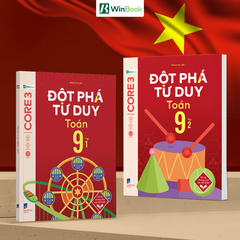 Sách Đột phá tư duy Toán 9 - Sách Toán 9 tự học, ôn tập chương trình SGK mới cho 2k12 | WinBook