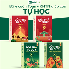 Bộ 4 cuốn Đột phá tư duy lớp 8 môn Toán và KHTN - Giúp con tự học