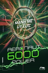 Vợt Cầu lông Lining AERONAUT 6000 Power 3U Chính Hãng