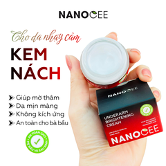 Kem trị thâm nách NANOCEE Underarm Brightening Cream – Giải pháp cải thiện thâm sạm vùng nách hiệu quả, an toàn