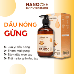 Dầu Massage Gừng Nanocee 450ml – Dầu Massage Body Chuyên Nghiệp Cho Spa