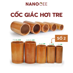 Cốc Giác Hơi Ống Tre – Dụng Cụ Giác Hơi Dưỡng Sinh Cho Spa
