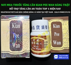 NƠI MUA THUỐC TĂNG CÂN KIAN PEE WAN CHÍNH HÃNG MALAYSIA TẠI VIỆT NAM