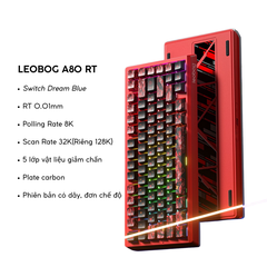 Bàn Phím Gaming HE Leobog A80RT, Pin 8000mAh, RT 0.01mm, Polling Rate 8K, Scan Rate 32K, RGB 16triệu màu